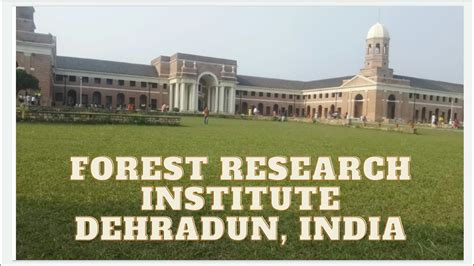 Forest Research Institute (FRI): Architectural Marvel